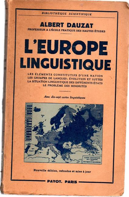 L' europe Linguistique - Les Elements Constitutifs D'une Nation, Les Groupes De Langues, Evolution Et Luttes, La Situation - copertina
