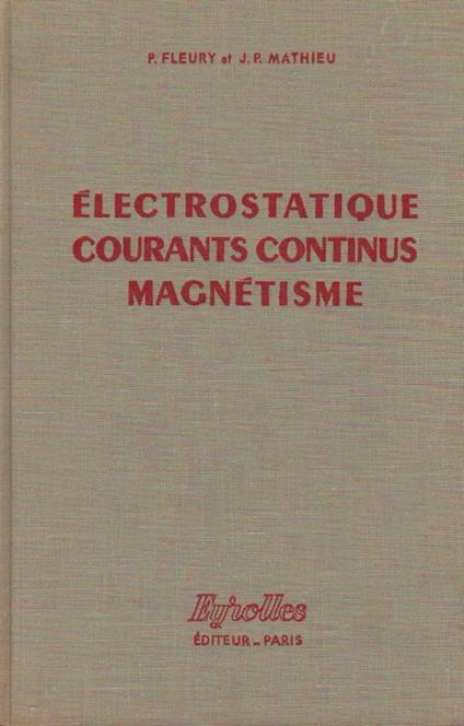 Electrostatique Courants Continus Magnetisme  - copertina