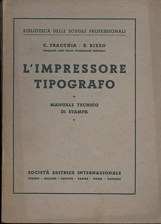 L' impressore Tipografico-manuale Tecnico di Stampa - copertina