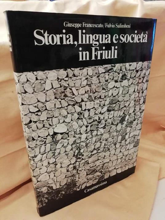 Storia, Lingua e Societa in Friuli - copertina