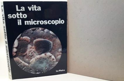 La Vita Sotto Il Microscopio - copertina