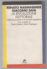 La Rivoluzione Elettorale-l'italia tra La Prima e La Seconda Repubblica 