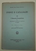 I Manoscritti Panciatichiani- Vii - Vol I Prefazione e Indici