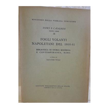 Fogli Volanti Napoletani Del 1860-61-biblioteca di Storia Moderna e Contemporanea, Roma - copertina