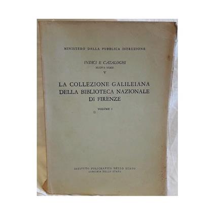 La Collezione Galileinana Della Biblioteca Nazionale di Firenze - copertina