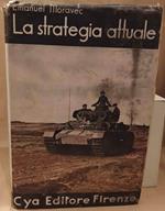 La Strategia Attuale 