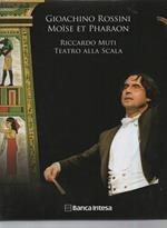 Gioacchino Rossini Moise Et Pharaon - Riccardo Muti Al Teatro Alla Scala-libro + Cd