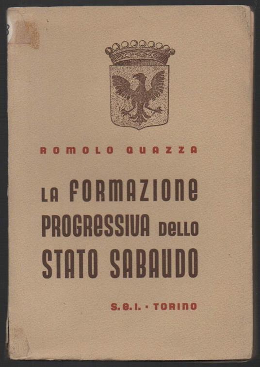 La Formazione Progressiva Dello Stato Sabaudo  - copertina