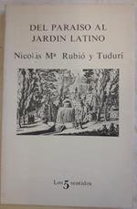 Del Paraiso Al Jardin Latino(-origen Y Formacion Del Moderno Jardin Latino( 