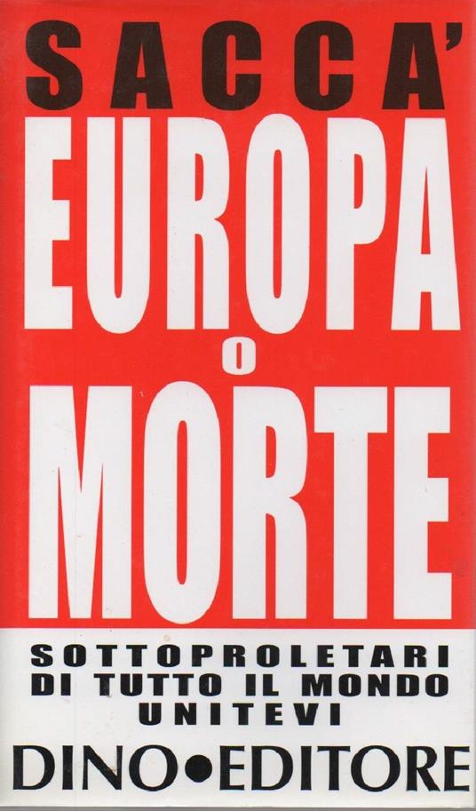 Europa O Morte - Sottoproletari di Tutto Il Mondo Unitevi - copertina