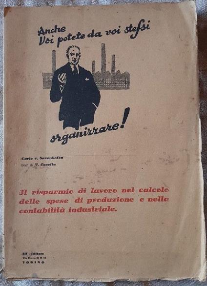 Il Risparmio di Lavoro Nel Calcolo Delle Spese di Produzione e Nella Contabilità Industriale - copertina