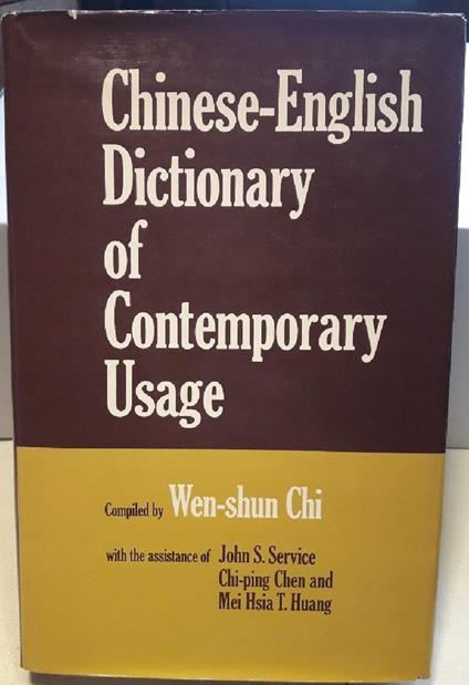 Chinese-english Dictionary Of Contemporary Usage - copertina