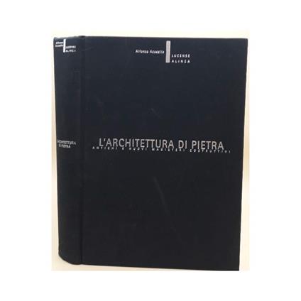 L' architettura di Pietra - Alfonso Acocella - copertina