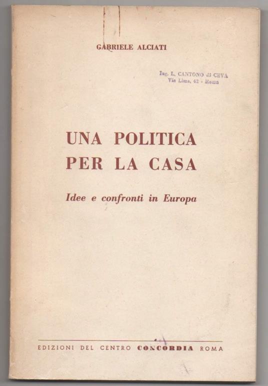 Una Politica per La Casa Idee e Confronti in Europa  - Gabriele Alciati - copertina
