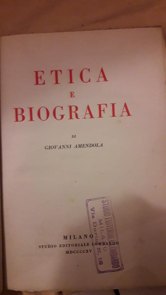 Etica e Biografia  - Giovanni Amendola - copertina