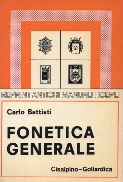 Fonetica Generale  - Carlo Battisti - copertina