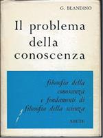 Il Problema Della Conoscenza - Filosofia Della Conoscenza e Fondamenti di Filosofia Della Scienza