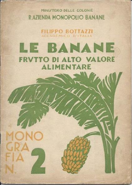 Le Banane - Frutto di Alto Valore Alimentare  - Filippo Bottazzi - copertina