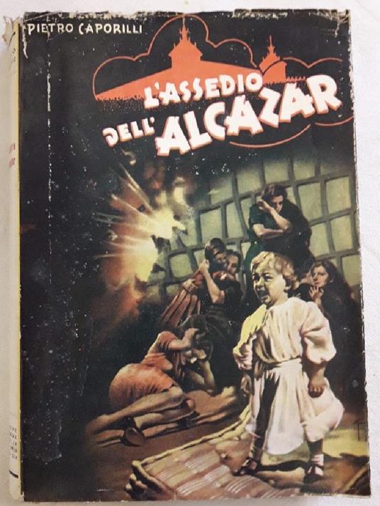 L' assedio Dell'alcazar(  - Pietro Caporilli - copertina