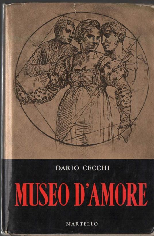 Museo D'amore. Racconti  - Dario Cecchi - copertina