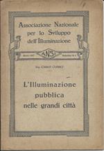 L' illuminazione Pubblica Nelle Grandi Citta 