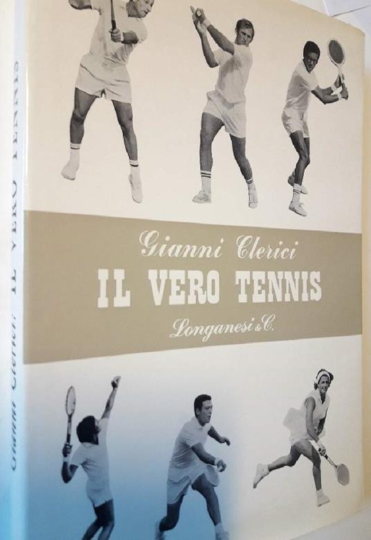 Il Vero Tennis - Gianni Clerici - copertina