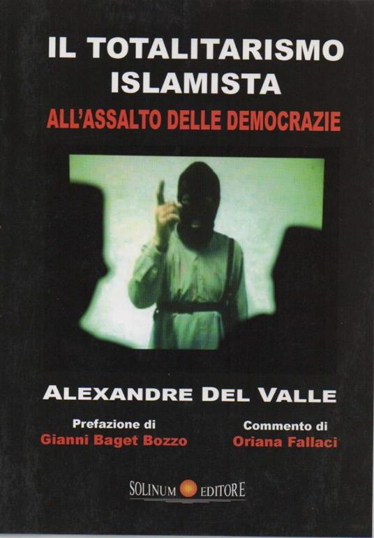 Il Totalitarismo Islamista All'assalto Delle Democrazie - Alexandre Del Valle - copertina