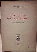 La Filosofia Del Cristianesimo-antologia Filosofica