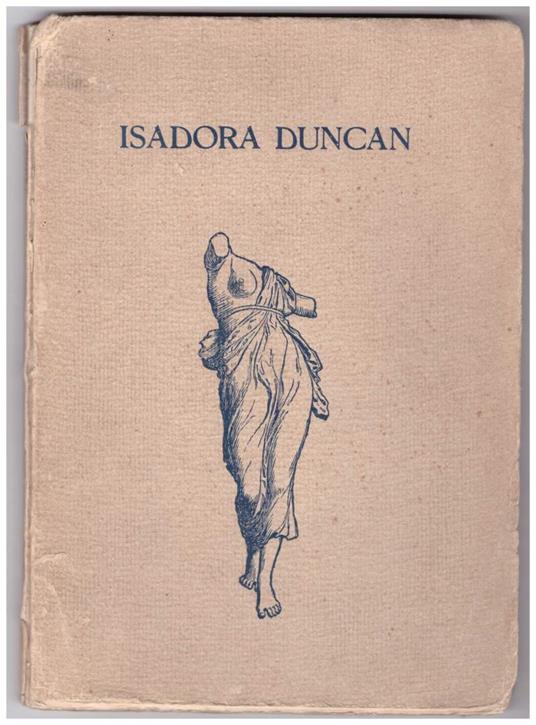 Der Tanz Der Zukunft (the Dance Of The Future) Eine Vorlensung - Isadora Duncan - copertina