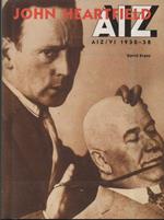 John Heartfield Aiz/vi 1930 - 38 