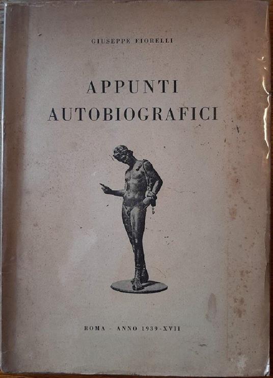 Appunti Autobiografici - Giuseppe Fiorelli - copertina