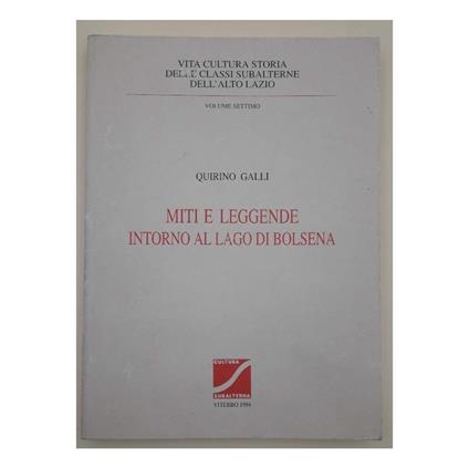 Miti e Leggende Intorno Al Lago di Bolsena - Quirino Galli - copertina