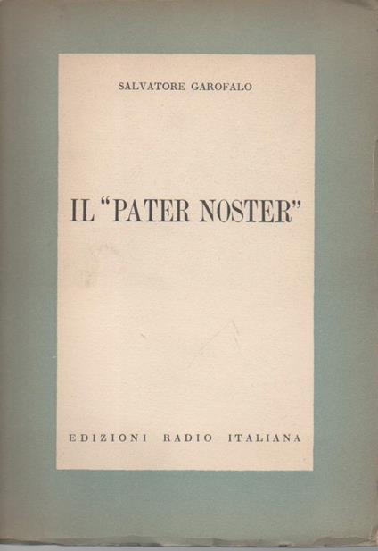 Il "pater Noster"  - Salvatore Garofalo - copertina