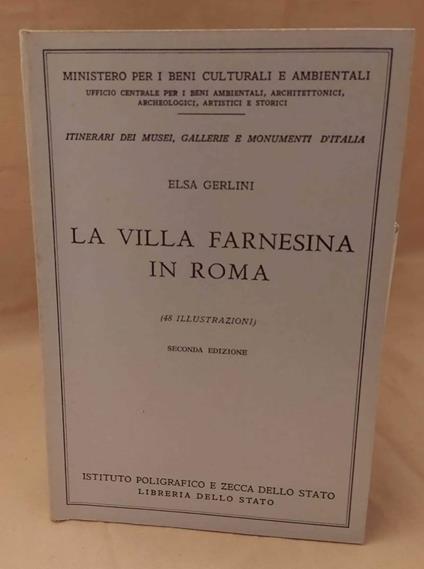 La Villa Farnesina in Roma  - Elsa Gerlini - copertina