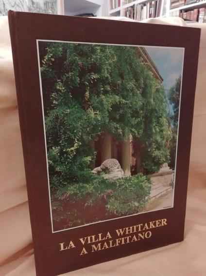 Gli Ingham-whitaker di Palermo e La Villa a Malfitano - Romualdo Giuffrida - copertina