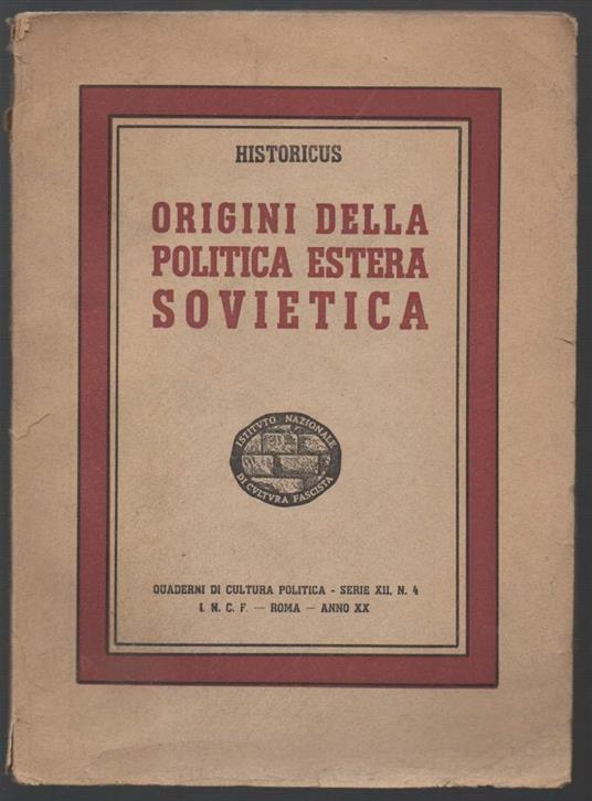 Origini Della Politica Estera Sovietica - Historicus - copertina