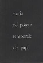 Storia Del Potere Temporale Dei Papi 