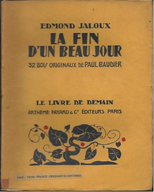 La Fin D'un Beau Jour - Edmond Jaloux - copertina