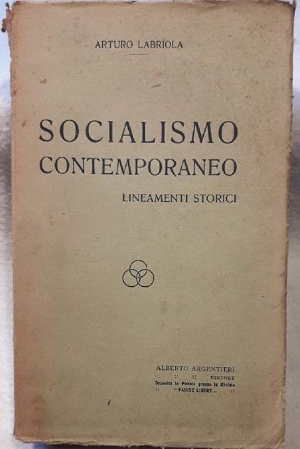 Socialismo Contemporaneo-lineamenti Storici - Arturo Labriola - copertina