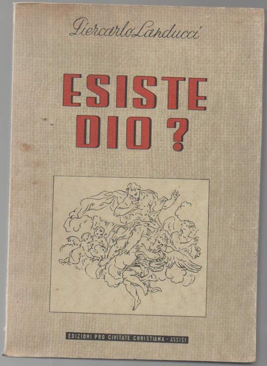 Esiste Dio? - Pier Carlo Landucci - copertina