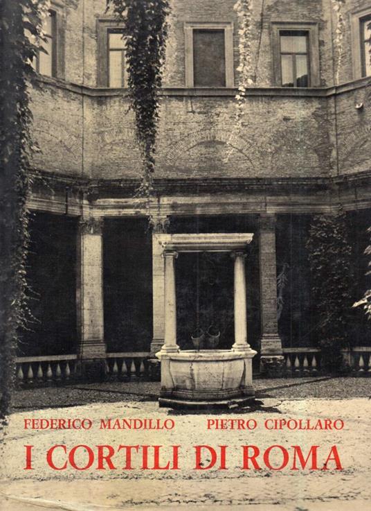 I Cortili di Roma - Federico Mandillo - copertina