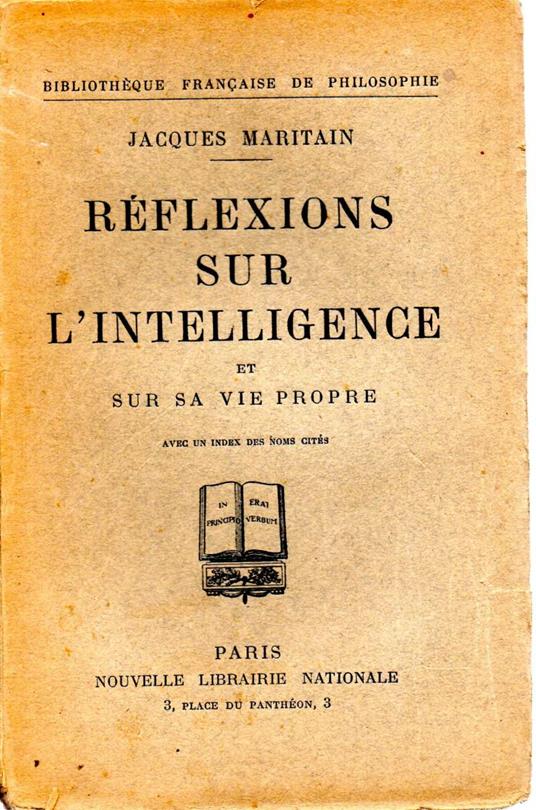 Reflexionns Sur L'intelligence - Et Sur Sa Vie Propre - Jacques Maritain - copertina