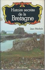 Histoire Secrete De La Bretagne