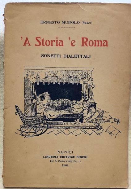 A Storia 'e Roma-sonetti Dialettali - Ernesto Murolo - copertina