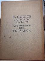 Il Codice Vaticano Lat. 3196 Autografo Del Petrarca