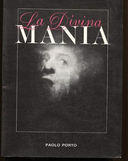 La Divina Mania - Paolo Porto - copertina