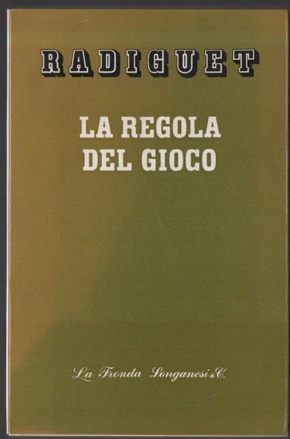 La Regola Del Gioco  - Raymond Radiguet - copertina
