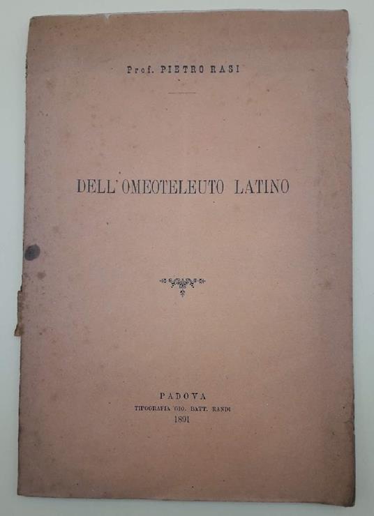 Dell'omoteleuto Latino - Pietro Rasi - copertina