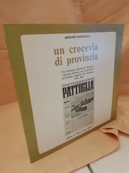 Un Crocevia di Provincia - Armando Ravaglioli - copertina