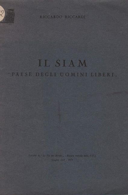 Il Siam "paese Degli Uomini Liberi" - Riccardo Riccardi - copertina